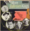 LP - Jim Boyd / Hank Penny a.o. - More Ballroom Kings