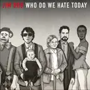 LP - Jim Bob - Who Do We Hate Today - Still Sealed