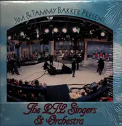 Jim Bakker & Tammy Faye Bakker Present PTL Singers & Orchestra - The PTL Singers & Orchestra