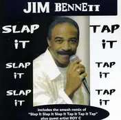 Jim Bennett - Slap It Tap It