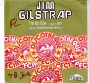 7inch Vinyl Single - Jim Gilstrap - I'm On Fire Part 1&2 (Quel Tempérament De Feu)