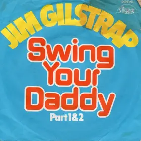 jim gilstrap - Swing Your Daddy Part 1+2