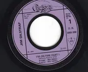 7inch Vinyl Single - Jim Gilstrap - I'm On Fire Part 1&2 (Quel Tempérament De Feu)
