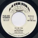 7inch Vinyl Single - Jim Gilstrap - I'm On Fire