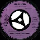 7inch Vinyl Single - Jim Gilstrap - Swing Your Daddy