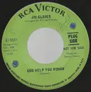 7inch Vinyl Single - Jim Glaser - God Help You Woman