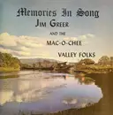 LP - Jim Greer And The Mac-O-Chee Valley Folks - Memories In Song