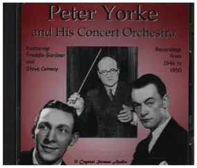 Peter Yorke - Peter Yorke and his Concert Orchestra