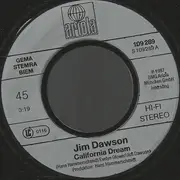 7inch Vinyl Single - Jim Dawson - California Dreams