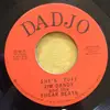 7inch Vinyl Single - Jim Dandy And The Sugar Beats - She's Tuff