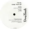 12inch Vinyl Single - Jim Del - Funk That! EP
