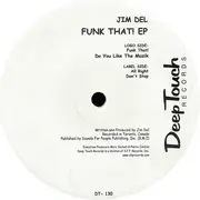 12inch Vinyl Single - Jim Del - Funk That! EP
