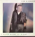12inch Vinyl Single - Jim Diamond - I Sleep Alone At Night