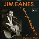 LP - Jim Eanes - A Statesman Of Bluegrass Music
