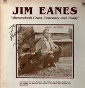 LP - Jim Eanes - Shenandoah Grass, Yesterday And Today - Signed