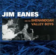 Jim Eanes & The Shenandoah Valley Boys - Jim Eanes And The Shenandoah Valley Boys