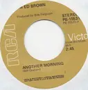 7inch Vinyl Single - Jim Ed Brown - Another Morning - Promo
