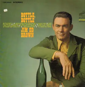 Jim Ed Brown - Bottle, Bottle