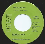 Jim Ed Brown - Baby I Tried