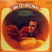 Jim Ed Brown - Hey, Good Lookin'