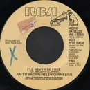 7inch Vinyl Single - Jim Ed Brown & Helen Cornelius - I'll Never Be Free