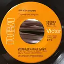 7inch Vinyl Single - Jim Ed Brown - Unbelievable Love / If Her Blue Eyes Don't Get You