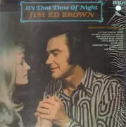 LP - Jim Ed Brown - It's That Time Of Night
