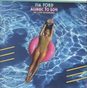 Jim Ford - Allergic To Love