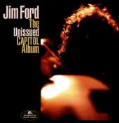 Jim Ford - Jim Ford -unissued..