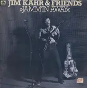 LP - Jim Kahr & Friends - Jamm'in Away