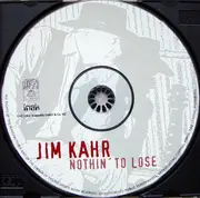 CD - Jim Kahr - Nothin' To Lose