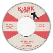 Jim Kandy - I'm The Man / Angelville-Sky