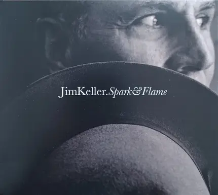Jim Keller - Spark & Flame