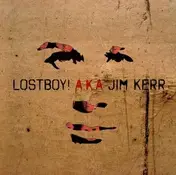 Jim Kerr - Lostboy!.. -Coll. Ed-