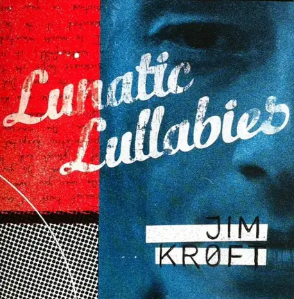 Jim Kroft - Lunatic Lullabies