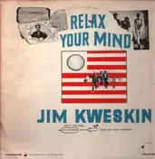Jim Kweskin - Relax Your Mind
