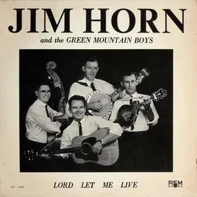 Jim Horn - Lord Let Me Live