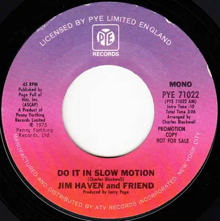 Jim Haven And Friend - Do It In Slow Motion