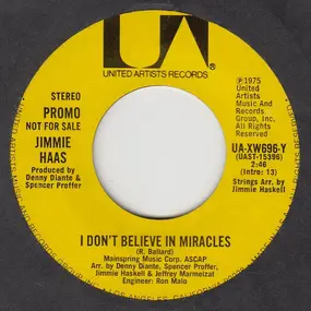 Jim Haas - I Don't Believe In Miracles