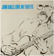 LP - Jim Hall Trio - Live In Tokyo - Incl insert
