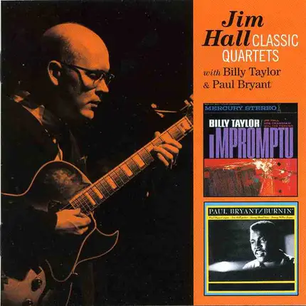 Jim Hall - Classic Quartets with Billy Taylor & Paul Bryant