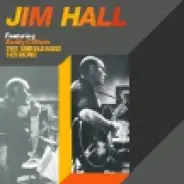Jim Hall Featuring Buddy Collette - The Unreleased Sessions
