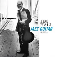 Jim Hall Trio - Jazz Guitar