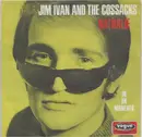 7inch Vinyl Single - Jim Ivan And The Cossacks - Nathalie