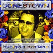 Jim Jones - Jonestown - The Peoples Temple - Genuine Recordings Of The Worlds Most Horrific Cult Suicide