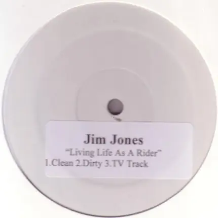 Jim Jones - Bend N Stretch / Livin Life As A Rider