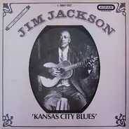 Jim Jackson - Kansas City Blues