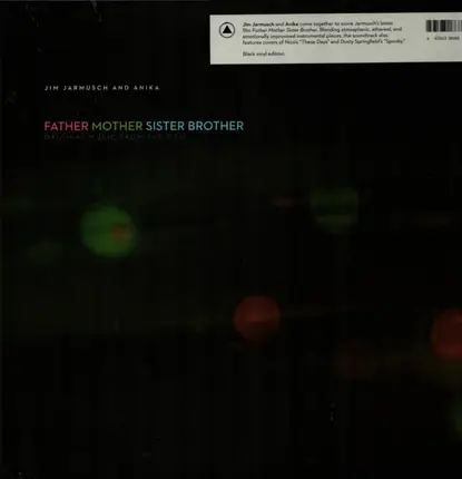 Jim Jarmusch & Anika - Father Mother Sister Brother (O.S.T.)