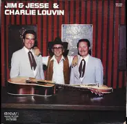 Jim & Jesse & Charlie Louvin - Jim & Jesse & Charlie Louvin