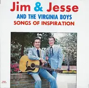 Jim & Jesse And The Virginia Boys - Songs Of Inspiration